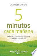 5 Minutos cada mañana