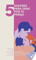 5 razones para orar por tu pareja