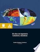 50 años de Ingeniería Catastral y Geodesia