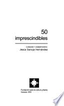 50 imprescindibles