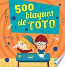 500 blagues de Toto