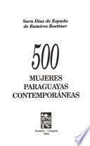 500 mujeres paraguayas contemporáneas