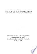 55 años de teatro ucevista
