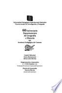 60 aniversario del Departamento de Geografía e Historia del Instituto Pedagógico de Caracas