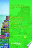60 años bajo el signo de la prohibición: balances críticos de la política de drogas e iniciativas de cambio