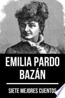 7 mejores cuentos de Emilia Pardo Bazán