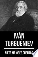 7 mejores cuentos de Iván Turguéniev