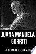 7 mejores cuentos de Juana Manuela Gorriti