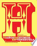 70 años de Humor en Venezuela