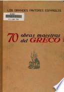 70 Obras Maestras Del Greco