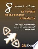 8 ideas clave. La tutoría en los centros educativos