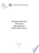 A Book of Days for the Brazilian Literary Year
