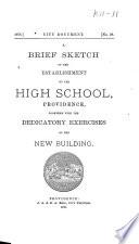 A Brief Sketch of the Establishment of the High School, Providence
