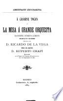 Á casarse tocan, ó, La misa á grande orquesta