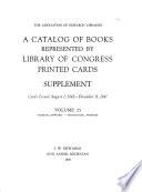 A Catalog of Books Represented by Library of Congress Printed Cards Issued to July 31, 1942