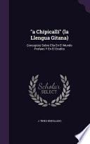 A Chipicalli (La Llengua Gitana)