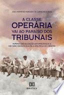 A classe operária vai ao paraíso dos tribunais