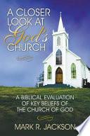 A Closer Look at God's Church