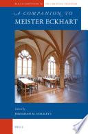 A Companion to Meister Eckhart