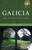 A Concise History of Galicia