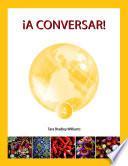 ¡A Conversar! Level 4 Student Workbook