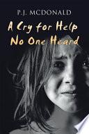 A Cry for Help No One Heard