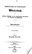 A Dictionary of the English and German and German and English Languages, Adapted to the Present State of Literature, Science, Commerce and Arts
