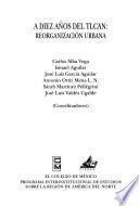 A diez años del TLCAN: Reorganización urbana