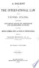 A Digest of the International Law of the United States