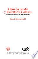 A Dios las deudas y al alcalde las jaranas