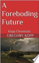 A Foreboding Future