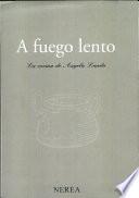 A fuego lento