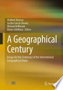A Geographical Century