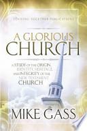 A Glorious Church