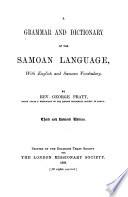 A Grammar and Dictionary of the Samoan Language