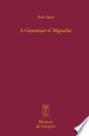A Grammar of Mapuche