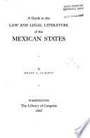 A Guide to the Law and Legal Literature of the Mexican States