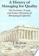 A History of Managing for Quality