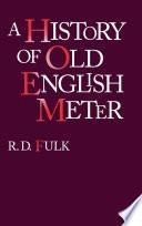 A History of Old English Meter