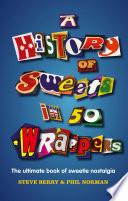A History of Sweets in 50 Wrappers