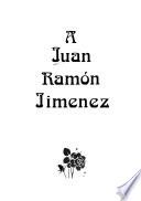 A Juan Ramón Jimenez
