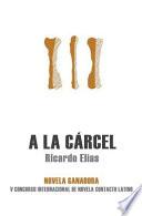 A la Cárcel