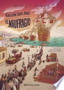 A la caza del galeón San José. Parte I: El naufragio