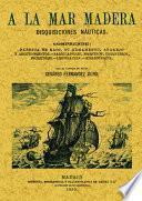A la mar madera