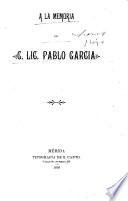 A la memoria del c. lic. Pablo García