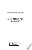 A la mesa del paraíso