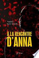 A la rencontre d'Anna