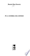 A la sombra del dinero