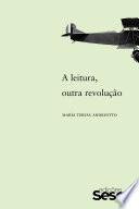 A leitura, outra revolução