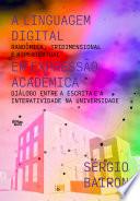 A linguagem digital em expressão acadêmica